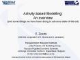 Activity-based Modelling: An overview (and some things w
