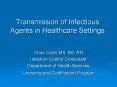 Transmission of Infectious Agents in Healthcare Setting