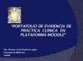  PORTAFOLIO DE EVIDENCIA DE PR CTICA CL NICA EN PLATAFORM