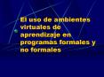 El uso de ambientes virtuales de aprendizaje en programa