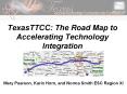TexasTTCC: The Road Map to Accelerating Technolog