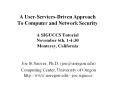 A User-Services-Driven Approach To Computer and Networ