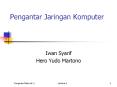 Pengantar Jaringan Komputer Iwan Syarif Hero Yudo Marton
