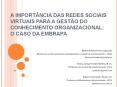 A IMPORT NCIA DAS REDES SOCIAIS VIRTUAIS PARA A GEST O D