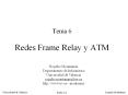 Tema 6 Redes Frame Relay y ATM Rogelio Monta an