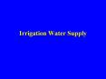 Irrigation Water Supply Surface Water Streams and river
