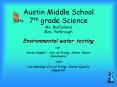Austin Middle School 7th grade Science Mr. McFarland Mrs