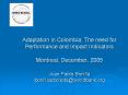 Adaptation in Colombia: The need for Performance and Impac