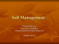 Soil Management Bryan McElvany Research Coordinator Warnel