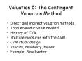 Valuation 5: The Contingent Valuation Method Direct an