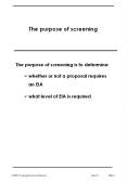 The purpose of screening The purpose of screening is t