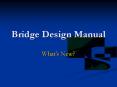 Bridge Design Manual What s New?  Waters of the Unite