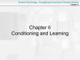 Chapter 6 Conditioning and Learning Learning: Some Key Term
