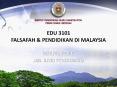 EDU 3101 FALSAFAH & PENDIDIKAN DI MALAYSIA TAJUK 9 Nordi