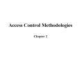 Access Control Methodologies Chapter 2 Basics of Acces