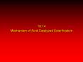 Mechanism of Acid-Catalyzed Esterification Acid-catalyze