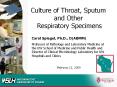 Culture of Throat, Sputum and Other Respiratory Specimen