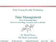DAC Young Faculty Workshop Time Management How to manag