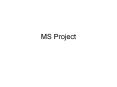 MS Project Terms Duration Work Resource Resource Unit