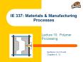 IE 337: Materials & Manufacturing Processes Lecture 1