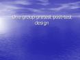 One group pretest post-test design One Group Pre-Post Desig