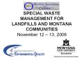 special waste management for landfills and montan