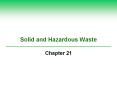 Solid and Hazardous Waste Chapter 21 * * * * * * * Figur
