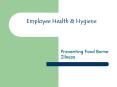 Employee Health & Hygiene Preventing Food Borne Illnes