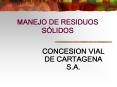 manejo de residuos s lidos concesion vial de cartagena s.a.