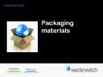 PowerPoint eight Packaging materials Materials Most packin