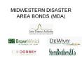 MIDWESTERN DISASTER AREA BONDS (MDA) MIDWEST DISASTER ARE