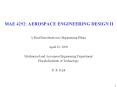 MAE 4292: AEROSPACE ENGINEERING DESIGN II A Brie