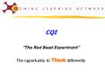 CQI  The Red Bead Experiment  The opportunity to Thin