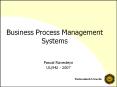 Business Process Management Systems Pascal Ravesteyn UU/HU 