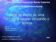 Universidade Federal de Santa Catarina Curso d