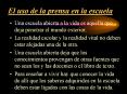 El uso de la prensa en la escuela Una escuela abierta a l