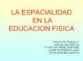 la espacialidad en la educacion fisica grupo de trabajo 3