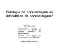 Patologia da aprendizagem ou dificuldade de aprendizagem