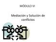 M DULO VI Mediaci n y Soluci n de conflictos NEGOCIACI 