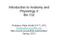 Introduction to Anatomy and Physiology II Bio 132 Professo