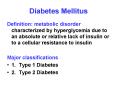Diabetes Mellitus Definition: metabolic disorde