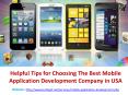 Helpful Tips for choosing the best mobile Application development Company in USA
