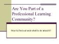 Are You Part of a Professional Learning Community? How t