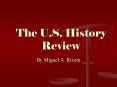 The U.S. History Review By Miguel A. Rivera WWII   Who 