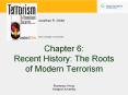 Chapter 6: Recent History: The Roots of Modern Terroris