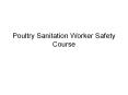 Poultry Sanitation Worker Safety Course What is OSHA