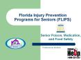 Florida Injury Prevention Programs for Seniors (FLIPS