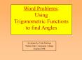 Word Problems: Using Trigonometric Functions to find Angle