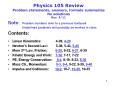 Physics 105 Review Problem statements, answers, formul