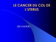 le cancer du col de l uterus idi nafiou plan introductio